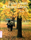 FAMILY HEALTH & MEDICAL LIBRARY: VOLUME 13