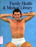 FAMILY HEALTH & MEDICAL LIBRARY: VOLUME 15