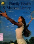 FAMILY HEALTH & MEDICAL LIBRARY: VOLUME 5