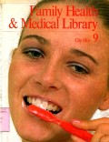 FAMILY HEALTH & MEDICAL LIBRARY: VOLUME 9