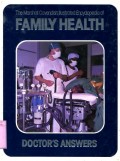 THE MARSHALL CAVENDISH ILLUSTRATED ENCYCLOPEDIA OF FAMILY HEALTH: VOLUME 16