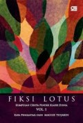 FIKSI LOTUS: KUMPULAN CERITA PENDEK DUNIA