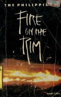 THE PHILIPINES: FIRE ON THE RIM