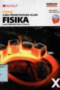 Esensi ilmu pengetahuan alam fisika untuk SMA/MA kelas x (Fase E)