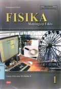 FISIKA MENYINGKAP FAKTA UTK SMA & MA KELAS X