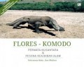 FLORES - KOMODO PERMATA NUSANTARA & PESONA KEAJAIBAN ALAM