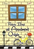 FLOWER BOYS AT APARTEMENT ORIGIN