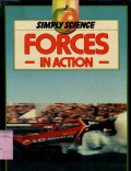 SIMPLY SCIENCE: FORCES IN ACTION