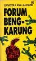 FORUM BENGKARUNG