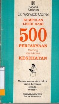 KUMPULAN LEBIH DARI 500 PERTANYAAN TENTANG KASUS-KASUS KESEHATAN