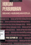 HUKUM PERBURUHAN - BIDANG HUBUNGAN KERJA