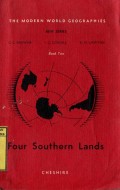 THE MODERN WORLD GEOGRAPHIES: FOUR SOUTHERN LANDS