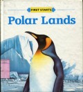 WATTS FIRST STARTS: POLAR LANDS (VOLUME 23)