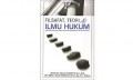 FILSAFAT; TEORI DAN ILMU HUKUM: PEMIKIRAN MENUJU MASYARAKAT YANG BERKEADILAN DAN BERMARTABAT
