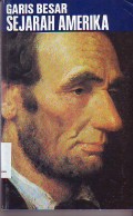 GARIS BESAR SEJARAH AMERIKA
