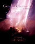 GENERAL CHEMISTRY THE ESSENTIAL CONCEPTS
