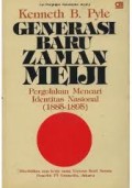 GENERASI BARU ZAMAN MEIJI: PERGOLAKAN MENCARI IDENTITAS NASIONAL (1885-1895)