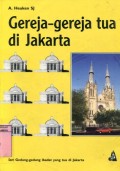 GEREJA-GEREJA TUA DI JAKARTA