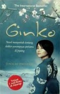 GINKO: NOVEL MENYENTUH TENTANG DOKTER PEREMPUAN PERTAMA DI JEPANG