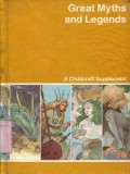 A CHILDCRAFT SUPPLEMENT: GREAT MYTHS AND LEGENDS (VOLUME 1)