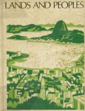 LANDS AND PEOPLE: CENTRAL ANDSOUTH AMERICA (VOLUME 6)