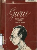 GURU : PAHLAWAN TANPA TANDA JASA