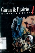 GURUN & PRAIRIE I: KUMPULAN CERPEN