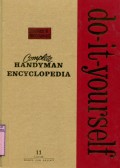 COMPLETE HANDYMAN DO-IT-YOURSELF ENCYCLOPEDIA: VOLUME 11