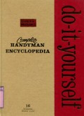 COMPLETE HANDYMAN DO-IT-YOURSELF ENCYCLOPEDIA: VOLUME 16