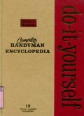 COMPLETE HANDYMAN DO-IT-YOURSELF ENCYCLOPEDIA: VOLUME 19