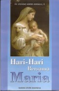 HARI-HARI BERSAMA MARIA