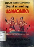 BELAJAR SENDIRI TANPA GURU SENI MENIUP HARMONIKA