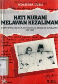 HATI NURANI MELAWAN KEZALIMAN: SURAT-SURAT BUNG HATTA KEPADA PRESIDEN SOEKARNO 1957 - 1965