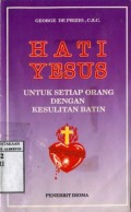 HATI YESUS UNTUK SETIAP ORANG DENGAN KESULITAN BATIN