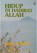 HIDUP DI HADIRAT ALLAH