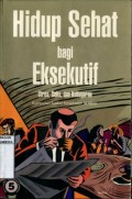 HIDUP SEHAT BAGI EKSEKUTIF