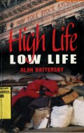 HIGH LIFE LOW LIFE
