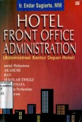 HOTEL FRONT OFFICE ADMINISTRATION (ADMINISTRASI KANTOR DEPAN HOTEL)