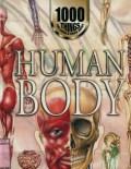 1000 THINGS YOU SHOULD KNOW ABOUT: HUMAN BODY