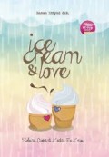 ICE CREAM & LOVE: SEBUAH CINTA DI KEDAI ES KRIM