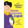 THE FIRST STUDENT'S CHOICE IDIOMATIC EXPRESSIONS IN ENGLISH