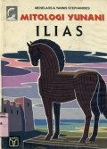 MITOLOGI YUNANI: ILIAS