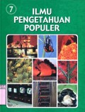 ILMU PENGETAHUAN POPULER: KEHIDUPAN HEWAN - MAMALIA (VOLUME 7)