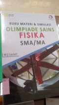 Buku Materi & Simulasi Olimpiade Sains FISIKA SMA/MA