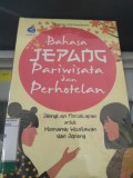 Bahasa Jepang Pariwisata dan Perhotelan