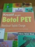 Kreatif dengan Botol PET: Membuat teplok charge