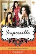 IMPOSSIBLE (THE GLAM GIRLS NOVEL)