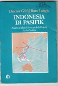 INDONESIA DI PASIFIK: ANALISA MASALAH-MASALAH POKOK ASIA-PASIFIK