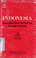 INDONESIA MASALAH DAN PERISTIWA: BUNGA RAMPAI