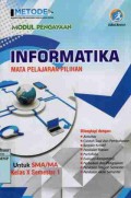 Metode Modul Pengayaan Informatika SMA/MA Kelas X (Semester I)
